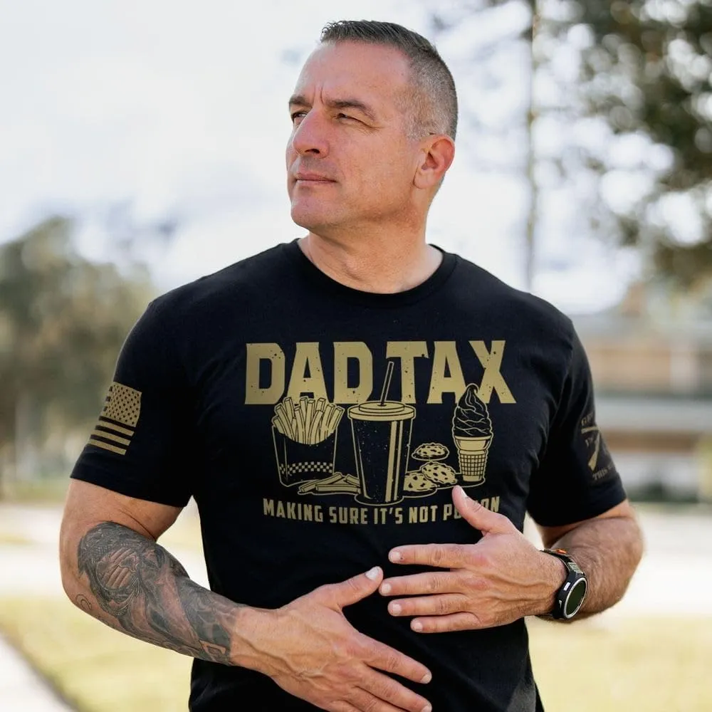Grunt Style Dad Tax Men's T-Shirt
