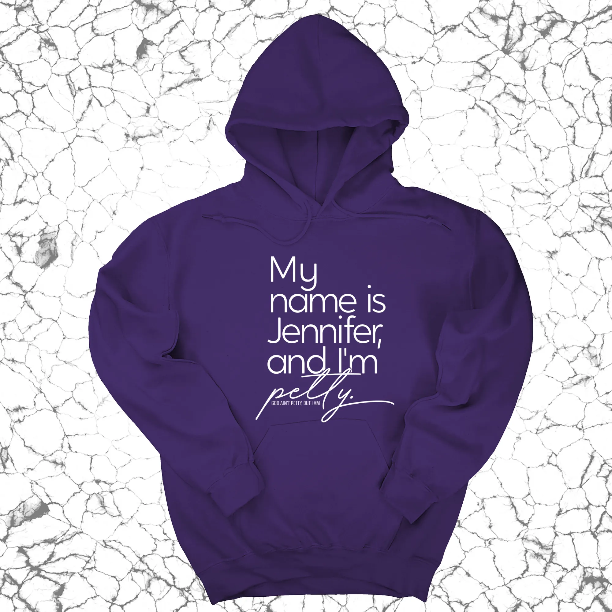 My  name is Jennifer and I'm petty Unisex Hoodie