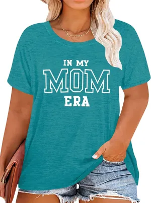 Plus Size Mom Shirt: Women in My Mom Era Tshirt Cute Mom Graphic Tee Mama Life Short Sleeve Shirt